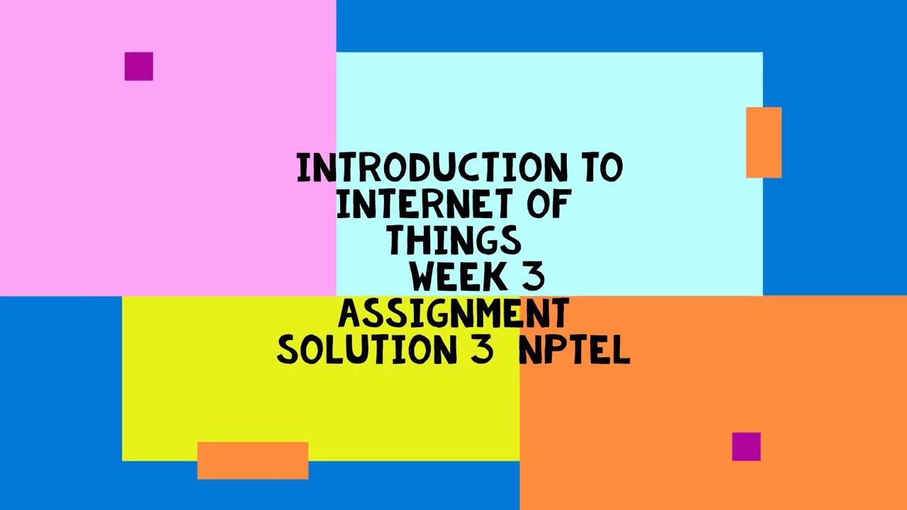 introduction to internet of things nptel assignment 3 answers 2023