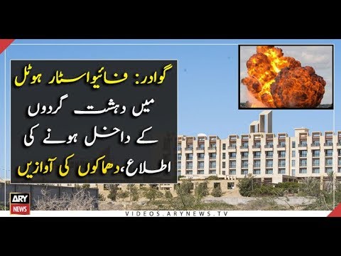 Five Star Hotel Comes Under Attack In Gwadar