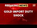 Gold &amp; Silver News: Gold, silver imports get costlier as govt hikes customs duty after PM's appeal