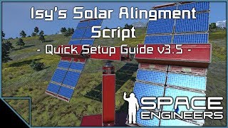 Space Engineers - Isy's Solar Alignment Script v3.5 Tutorial (Quick Setup Guide) screenshot 4