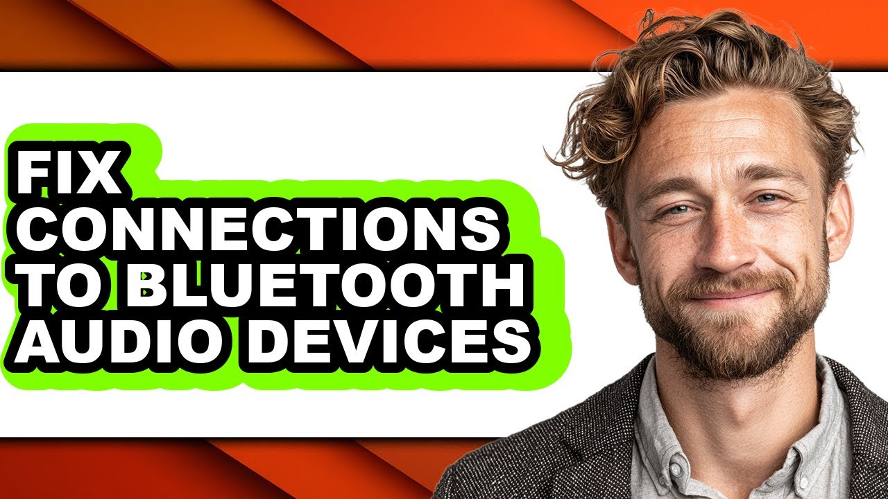 How to Fix Connections to Bluetooth Audio Devices (easy Method) - YouTube