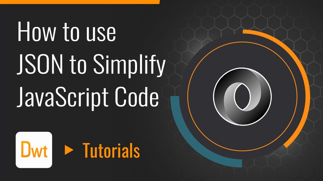 How To Use Json To Simplify Javascript Code | Dynamsoft Tutorials