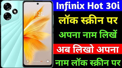 infinix hot 30i lock screen par aapna name kaise likhe| how to set name on lock screen infinix