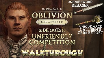 TES IV Oblivion Remastered - Unfriendly Competition side quest