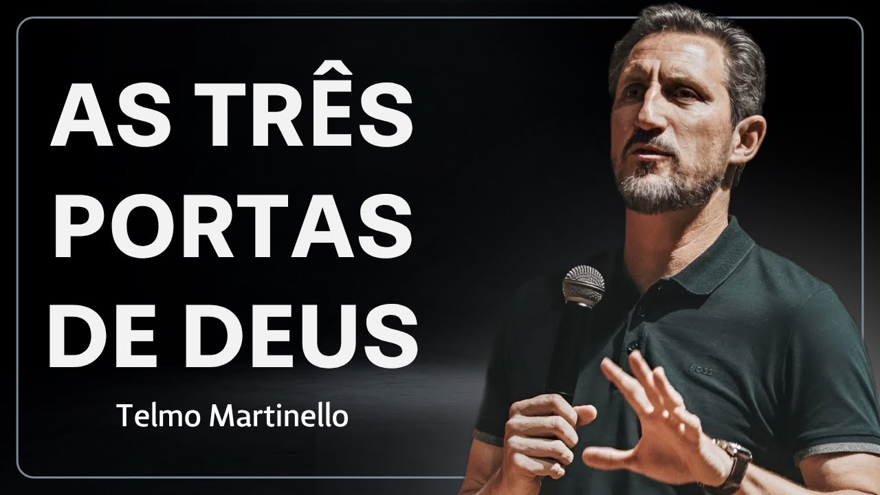 As Portas Que Deus Abre, Fecha e Bate: Aprenda a Confiar no Tempo de Deus | Telmo Martinello