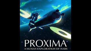 Proxima: A Human Exploration of Mars | Full Original Soundtrack