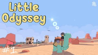 【Little Odyssey】#1 - Let's Go For A Walk!