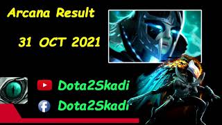 PA Arcana  Result Dota2Skadi 31OCT 2021