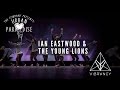 ian eastwood the young lions urban paradise 2017 vibrvncy front row 4k urbanparadise2017