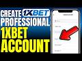 How To Create Professional 1xBet Account 2026 (Very Easy)