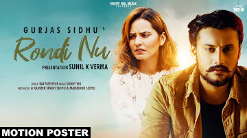 Rondi Nu (Motion Poster) Gurjas Sidhu | Pooja Thakur | White Hill Music