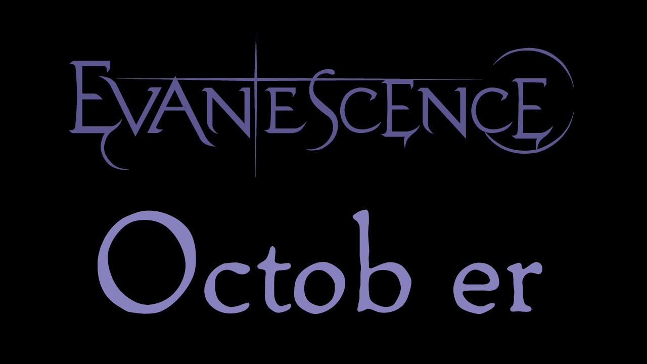 Evanescence - October Lyrics (Evanescence EP Outtake)