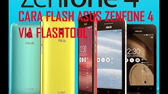 Cara Flash Asus Zenfone 4 via Asus Flashtool - Durasi: 8.14. 