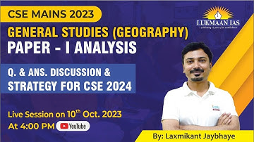 Open for All GS Paper- 1 Geography | Ques. & Ans. Analysis With Laxmikant Jaybhaye | Lukmaan IAS
