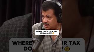 Neil deGrasse Tyson on Where Does Your Tax Dollar Go? #neildegrassetyson #taxes Neil deGrasse Tyson on Where Does Your Tax Dollar Go? #neildegrassetyson #taxes