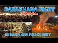 Dgp nagaland visit stalls  champions 13th ir bn  2021 barakhana night 39th nagaland police meet