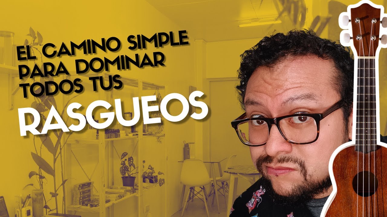 ¿Cómo aprender rasgueos en ukulele? El camino más simple...