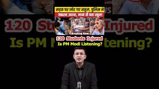 Jantar Mantar's Darkest Day? | Rahul Gandhi Detained, 120 Students Injured #sonamwangchuk #khansir