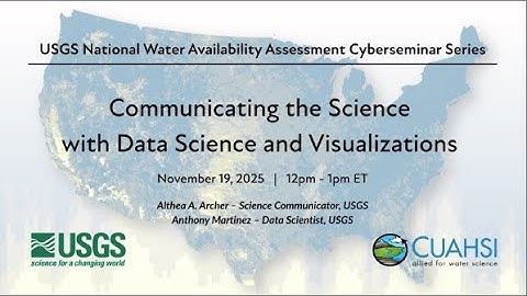 National Water Availability Assessment: Communicating the Science with Data Science and Visuals