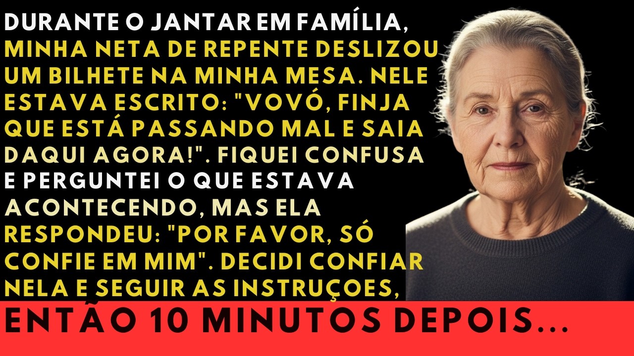 A HISTÓRIA REAL DESTA AVÓ👵“FINJA PASSAR MAL E FUJA!” — O aviso da minha neta fez meu SANGUE GE