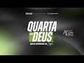 Quarta com Deus - 22/01