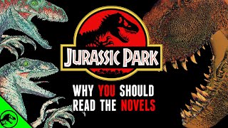 Why Everyone Needs To Read The Jurassic Park Books
