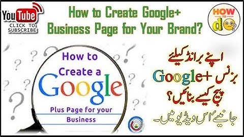 How to Create Google+ Business Page for Your Brand