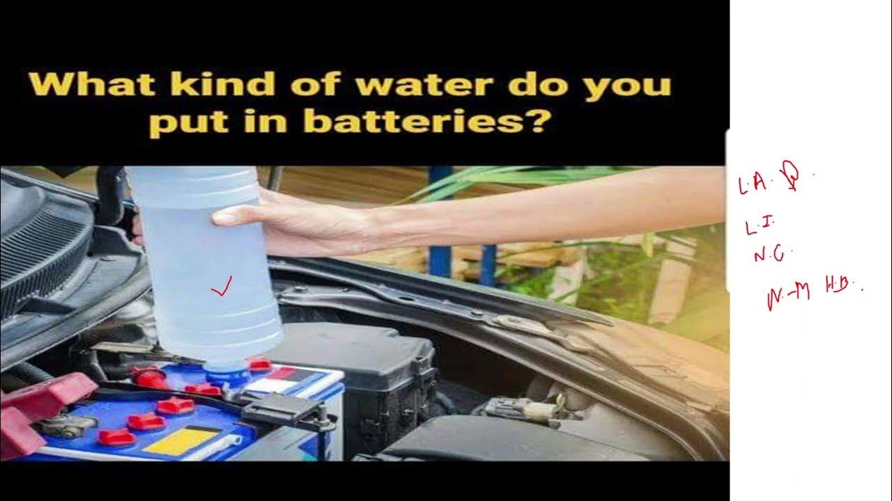 What kind of water do you put in batteries? YouTube