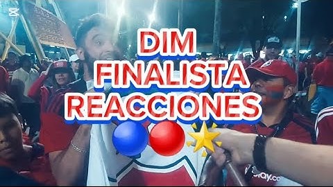 DIM es finalista 🔵🔴/| Reacciones de los hinchas ⚽️🎙