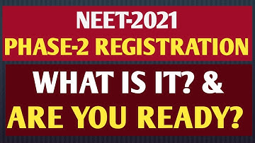 NEET 2021 Phase-2 Registration