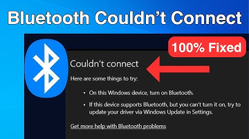 How To Fix Bluetooth Couldn