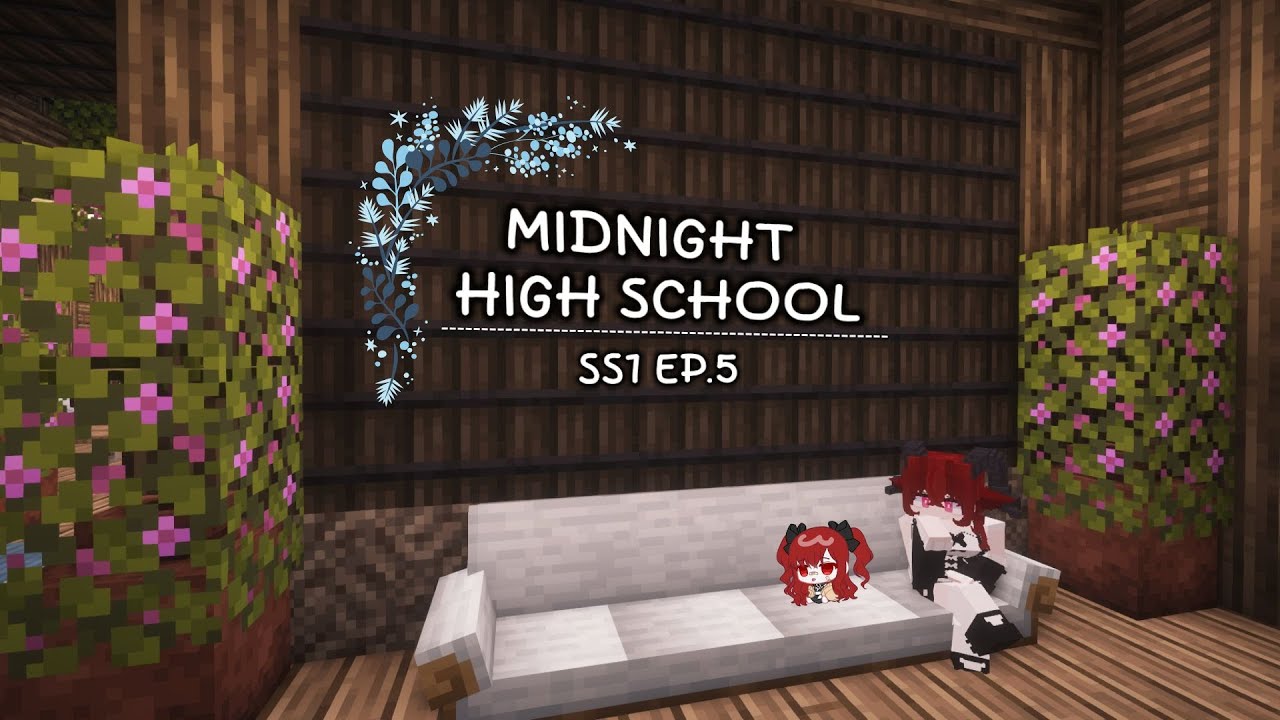 [MINECRAFT] Midnight High School RP SS1: EP.5 - YouTube