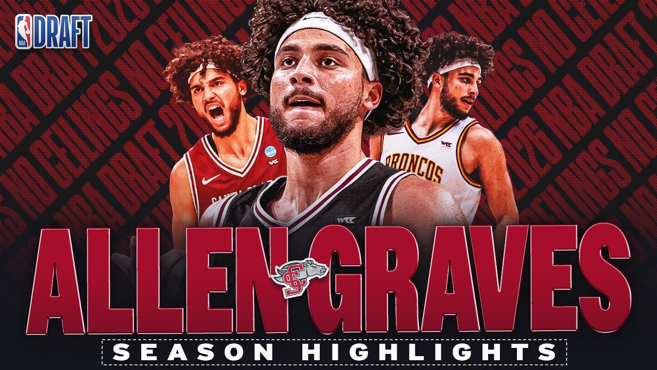 Allen Graves Season Highlights | 2026 NBA Draft Prospects