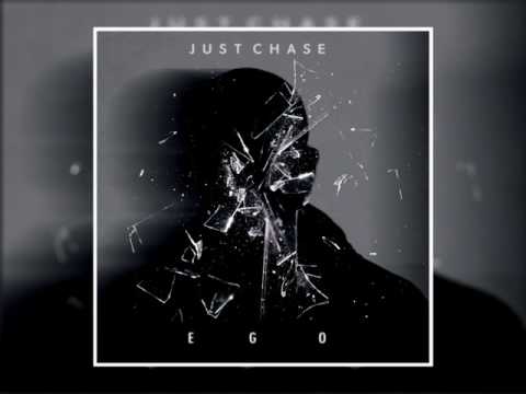 Just Chase - EGO