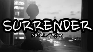 Nightcore | Surrender - Natalie Taylor (Lyrics)