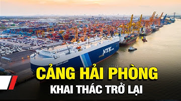 Khai thác trở lại cảng Hải Phòng | VTV1