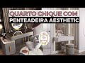 DECORAÇÃO DE QUARTO | PENTEADEIRA aesthetic: o que é, qual modelo escolher e onde comprar?