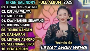 LEWAT ANGIN WENGI, KUSUMA WIJAYA | nya FULL ALBUM CAMPUR SARI | NIKEN SALINDRY TERBARU 2025