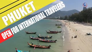Phuket opens its doors to International Travelers