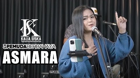 3PEMUDA BERBAHAYA FEAT KALIA SISKA || ASMARA - SETIA BAND COVER