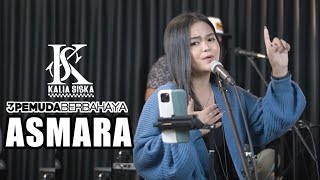 3PEMUDA BERBAHAYA FEAT KALIA SISKA || ASMARA - SETIA BAND COVER