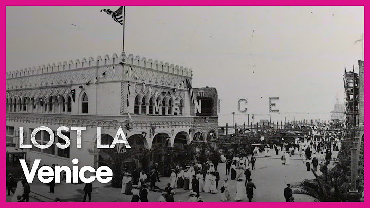 Venice | Lost LA | Season 3, Episode 5 | PBS SoCal