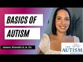 Basics of Autism - 2021 Update
