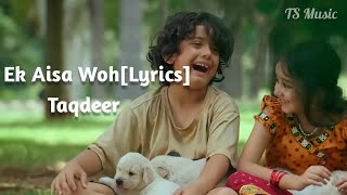 Ek Aisa Woh Jahan [Lyrics] - WhatsApp status❤| Sinu Junnu | Taqdeer 2017