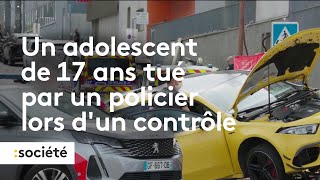 Un adolescent tué par la police à Nanterre lors d'un contrôle