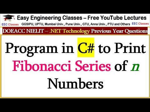 Program in C# to Print Fibonacci Series of n Numbers - .NET Technology ...