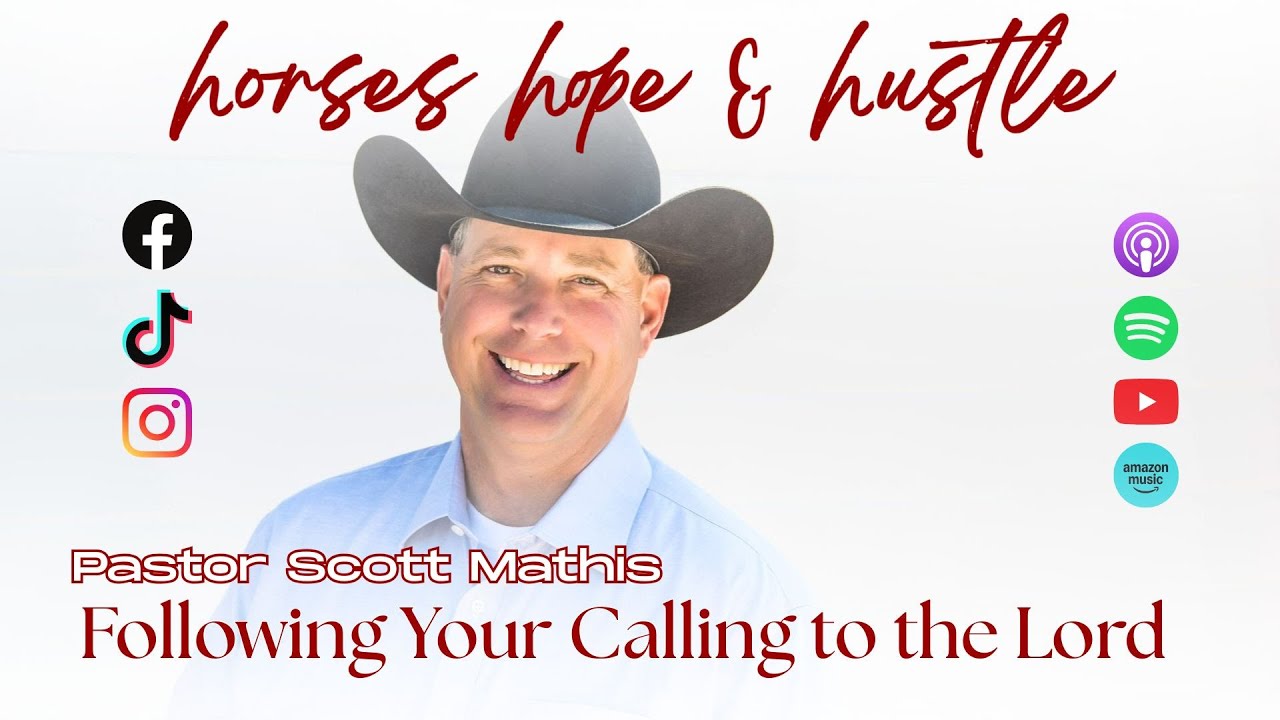 Pastor Scott Mathis-Following Your Calling