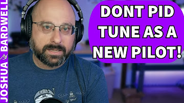 Do I Need To PID Tune As A New Drone Pilot? - FPV Questions