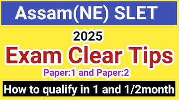 Assam SLET Exam preparation tips 2025 |