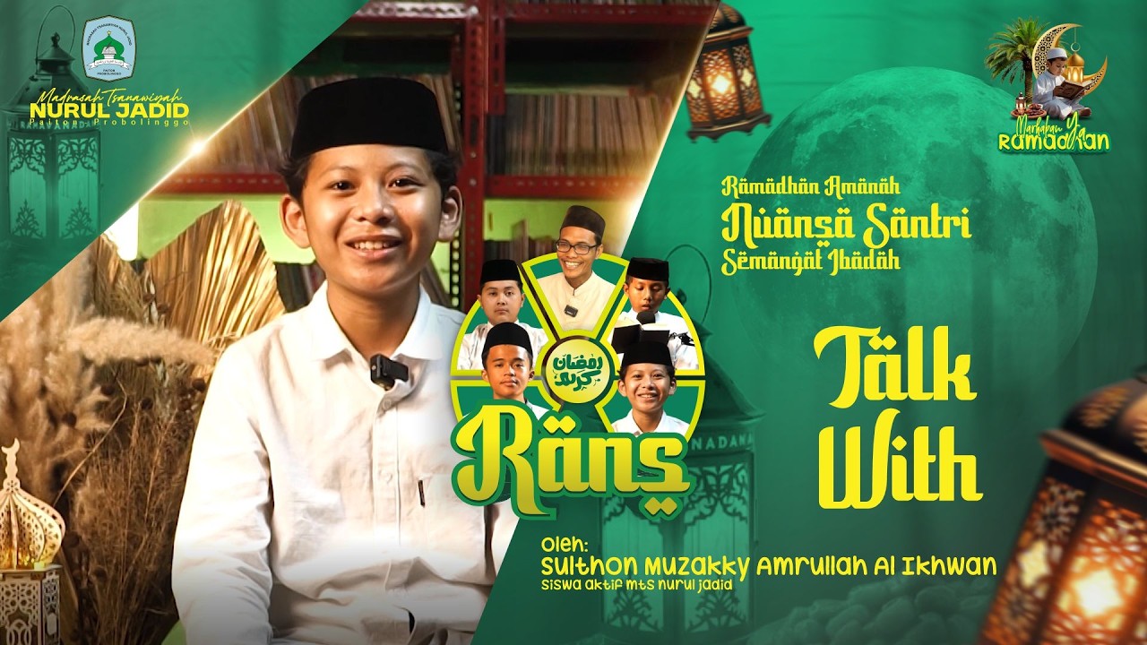 TALK WITH I Sulthon Muzakky Amrullah Al Ikhwan I RANS